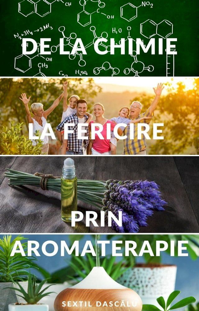  De la chimie la fericire prin aromaterapie(Kobo/電子書)