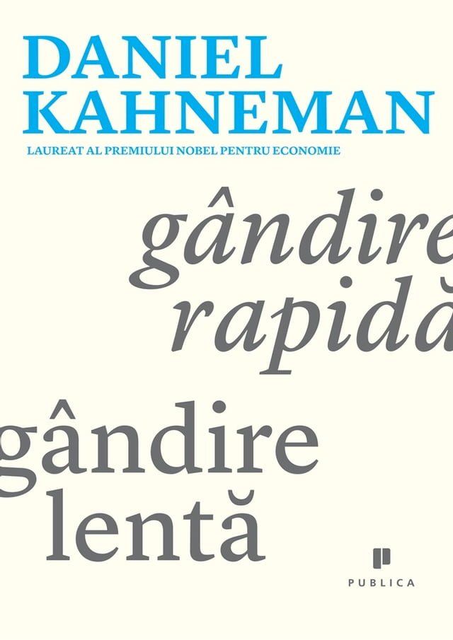  G&acirc;ndire rapidă, g&acirc;ndire lentă(Kobo/電子書)