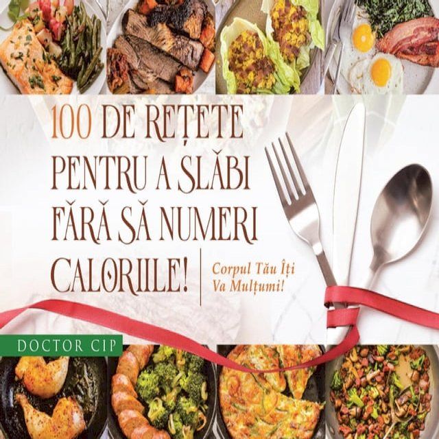  100 de Rețete pentru a slabi fără să numeri caloriile(Kobo/電子書)