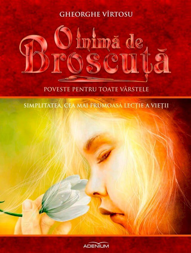  O inimă de Broscuță. Volumul 8. Simplitatea, cea mai frumoasă lecție a vieții(Kobo/電子書)