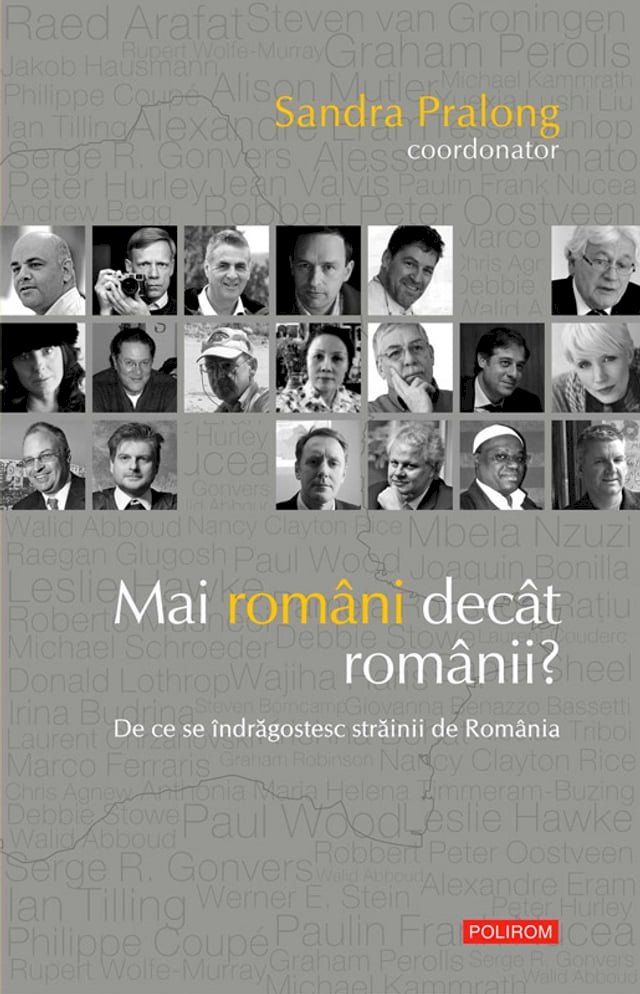  Mai români decât românii?: de ce se îndrăgostesc străinii de România(Kobo/電子書)