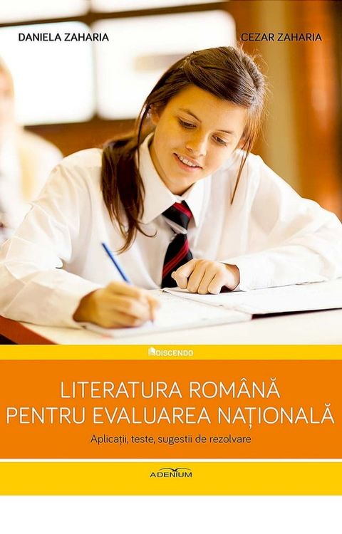 Literatura rom&acirc;nă pentru Evaluarea Națională. Aplicații, teste, sugestii de rezolvare(Kobo/電子書)