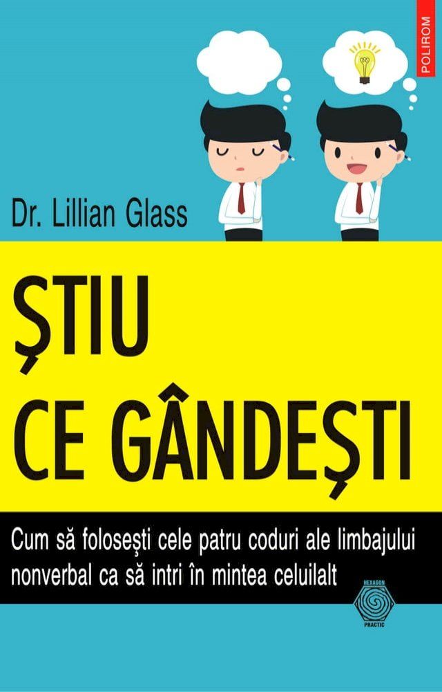  Știu ce gândești. Cum să folosești cele patru coduri ale limbajului nonverbal ca să intri în mintea celuilalt(Kobo/電子書)