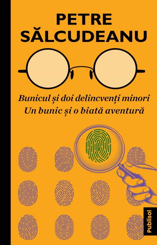  Bunicul si doi delincventi minori. Un bunic si o biata aventura(Kobo/電子書)