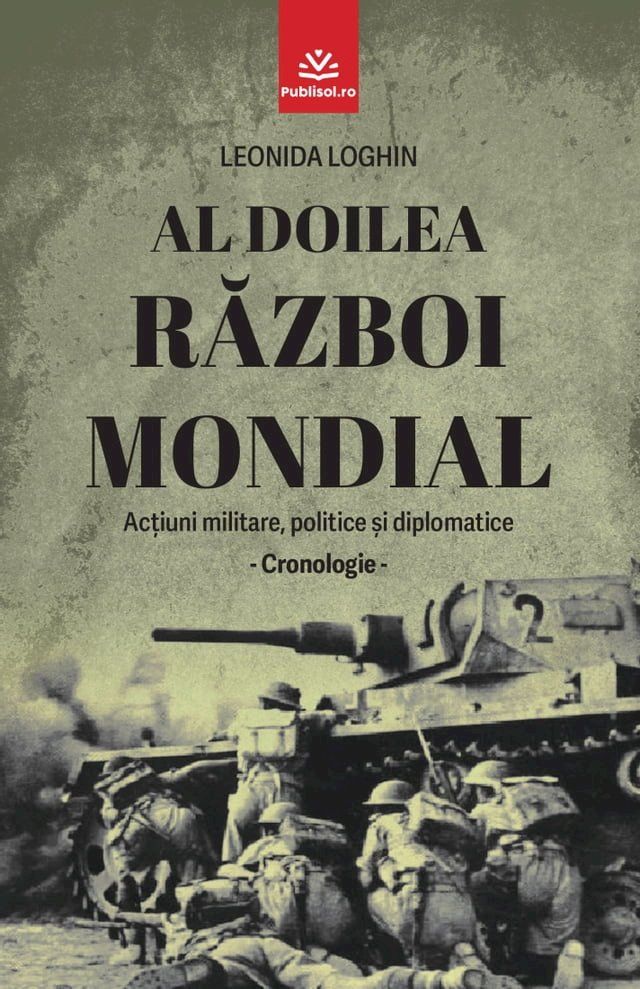  AL DOILEA RAZBOI MONDIAL(Kobo/電子書)