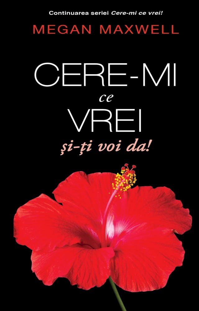  Cere-mi ce vrei si-ti voi da!(Kobo/電子書)