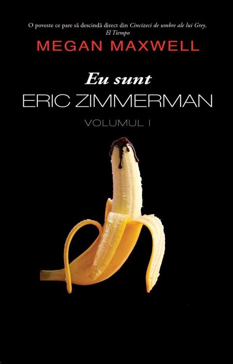 Eu sunt Eric Zimmerman - Volumul I(Kobo/電子書)