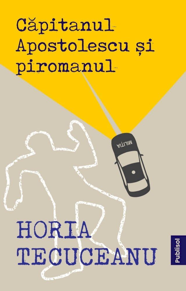  Capitanul Apostolescu si Piromanul(Kobo/電子書)