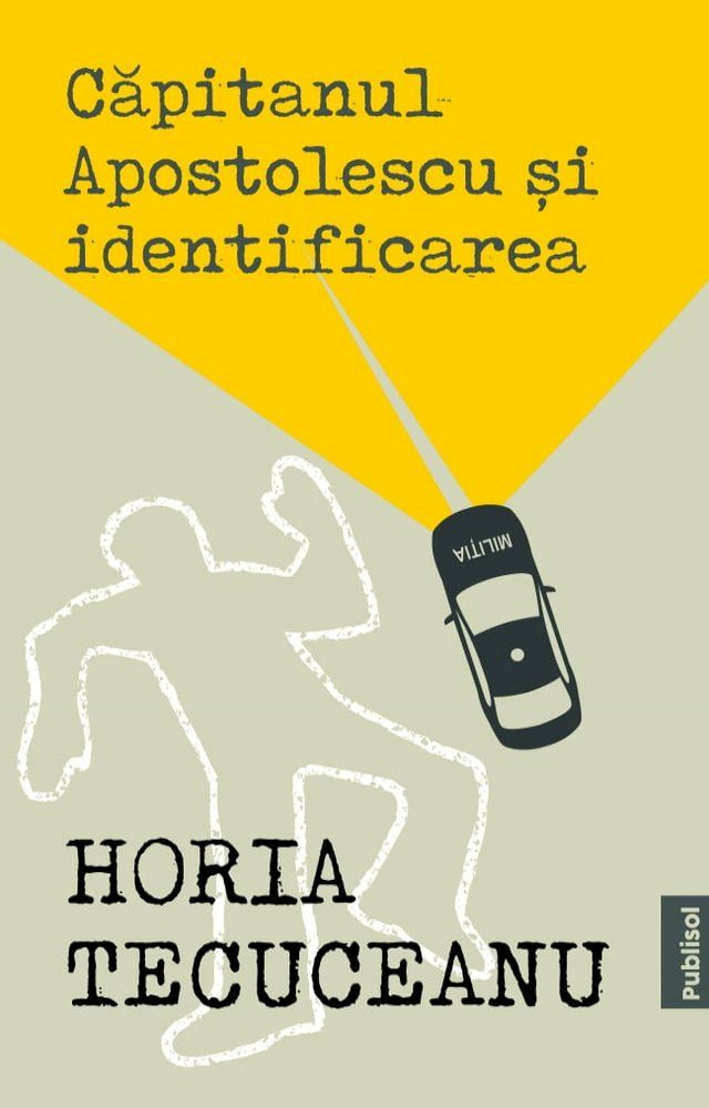  Capitanul Apostolescu si Identificarea(Kobo/電子書)