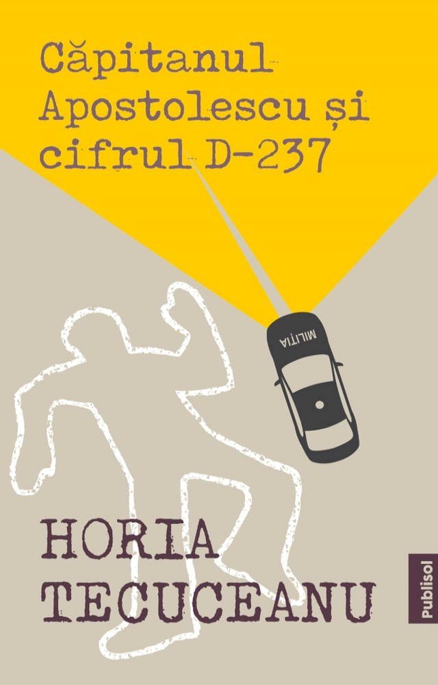  Capitanul Apostolescu si Cifrul D-237(Kobo/電子書)