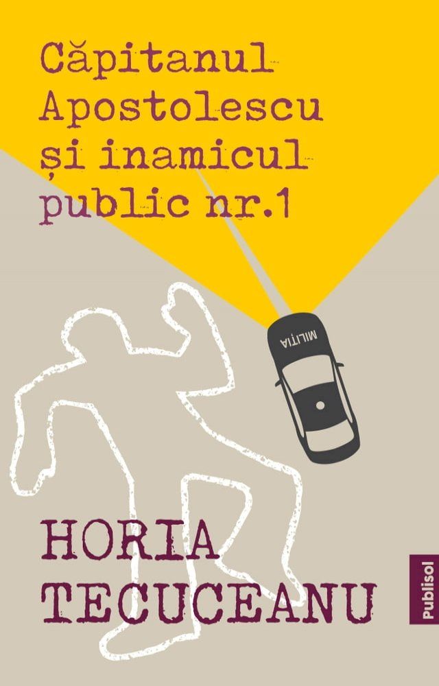  Capitanul Apostolescu si Inamicul Public Nr.1(Kobo/電子書)