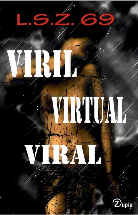 Viril, Virtual, Viral(Kobo/電子書)