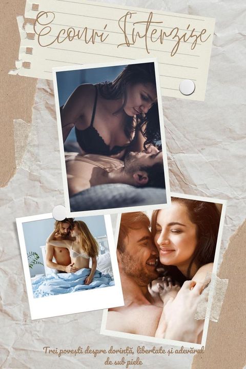 Ecouri Interzise:Trei Povești Despre Dorință, Libertate Și Adevărul...