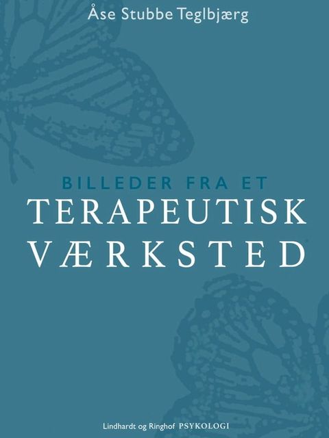 Billeder fra et terapeutisk værksted(Kobo/電子書)