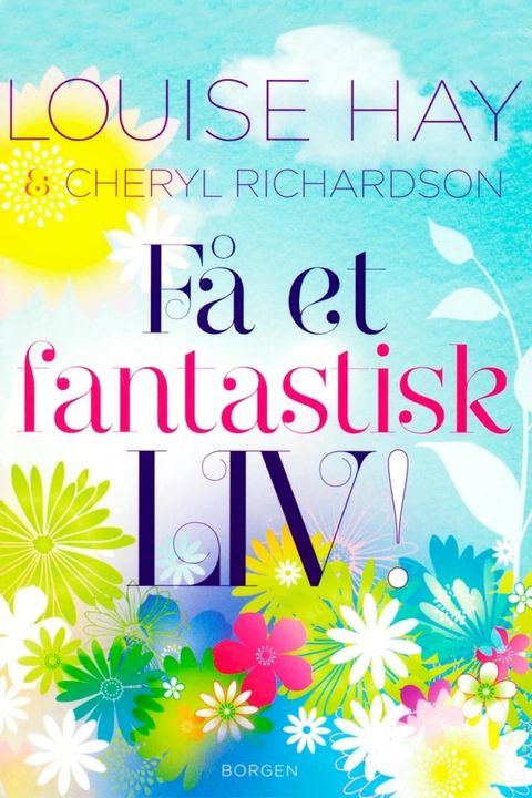 Få et fantastisk liv(Kobo/電子書)