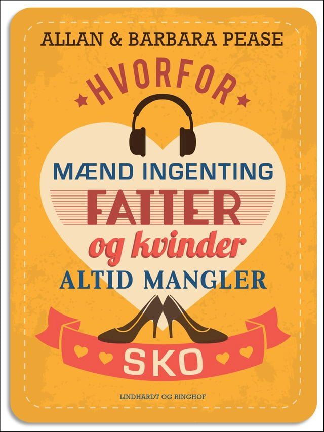  Hvorfor m&aelig;nd ingenting fatter og kvinder altid mangler sko(Kobo/電子書)