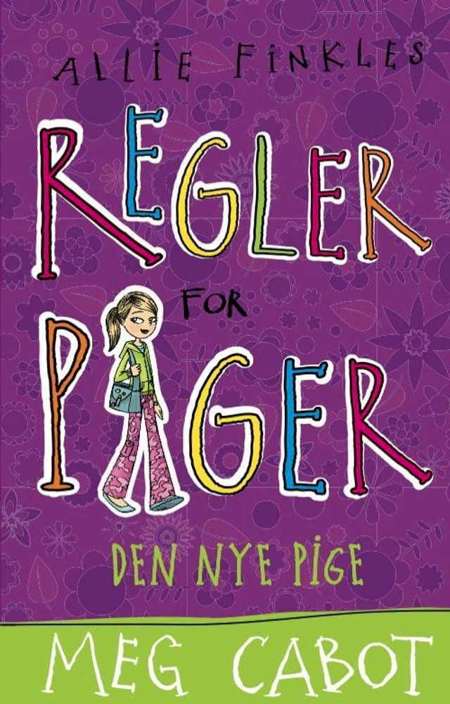  Allie Finkles regler for piger 2: Den nye pige(Kobo/電子書)