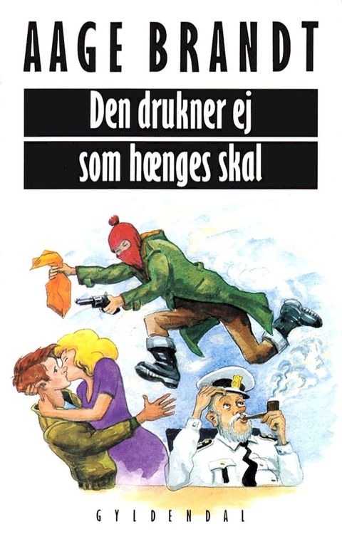 Den drukner ej, som hænges skal(Kobo/電子書)