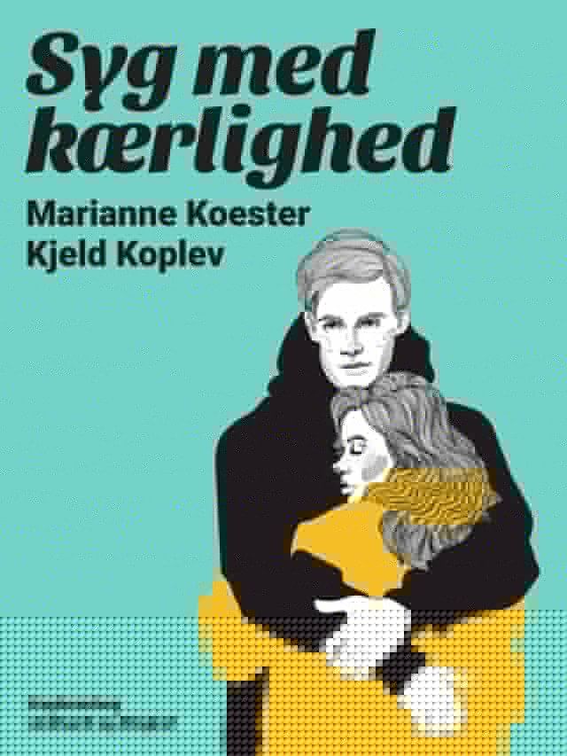  Syg med k&aelig;rlighed(Kobo/電子書)