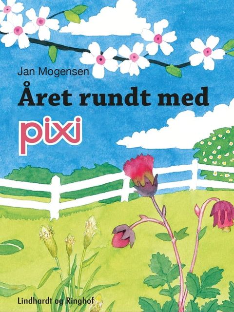 &Aring;ret rundt med Pixi(Kobo/電子書)