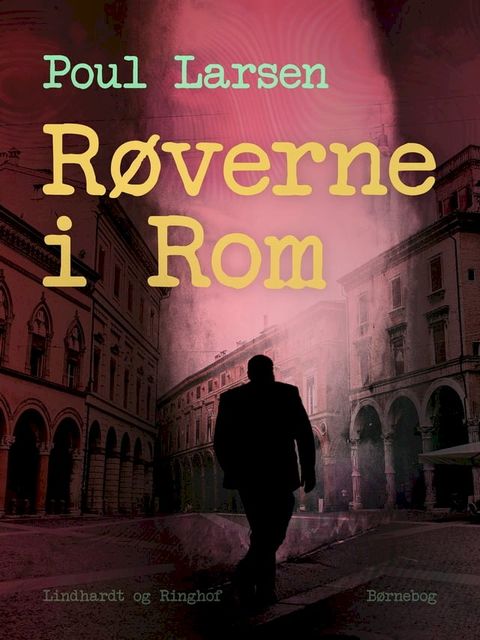 R&oslash;verne i Rom(Kobo/電子書)