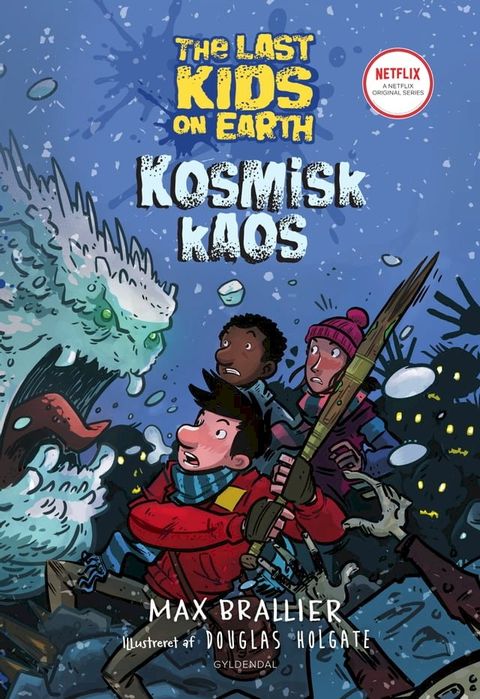 The Last Kids on Earth 4 - Kosmisk kaos(Kobo/電子書)