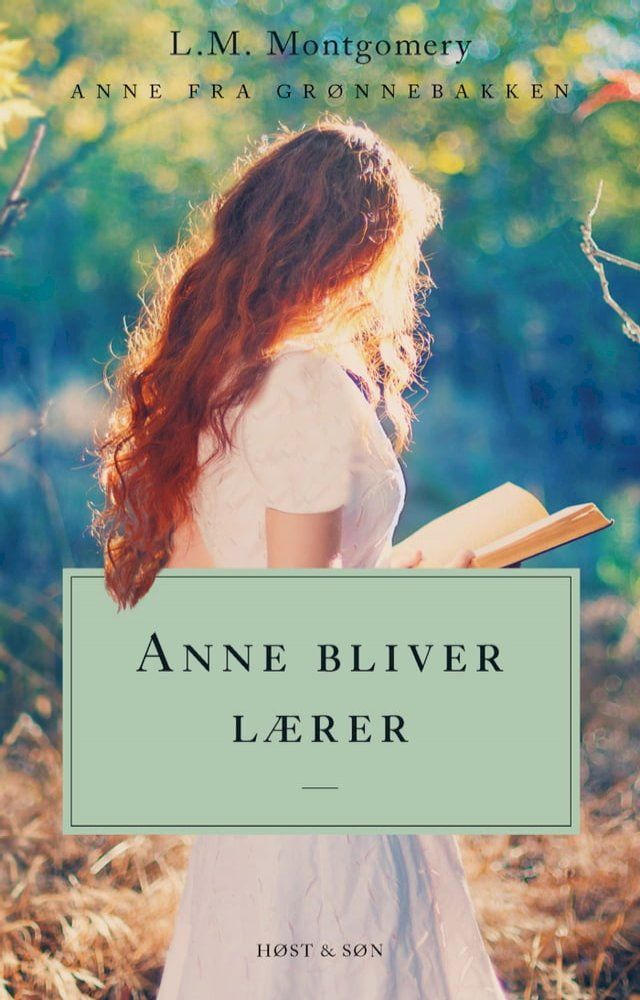  Anne bliver lærer. Anne fra Grønnebakken 2(Kobo/電子書)