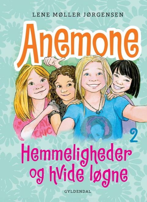 Anemone 2 - Hemmeligheder og hvide løgne(Kobo/電子書)