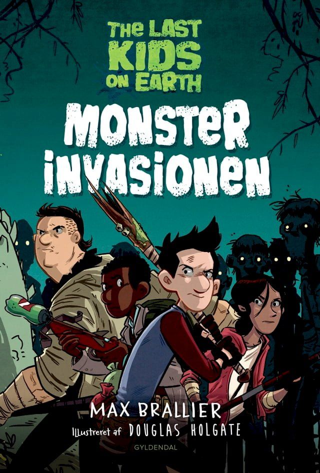  The Last Kids on Earth 1 - Monsterinvasionen(Kobo/電子書)