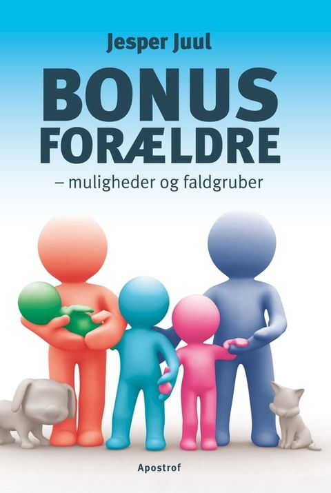 Bonusforældre. Muligheder og faldgruber(Kobo/電子書)