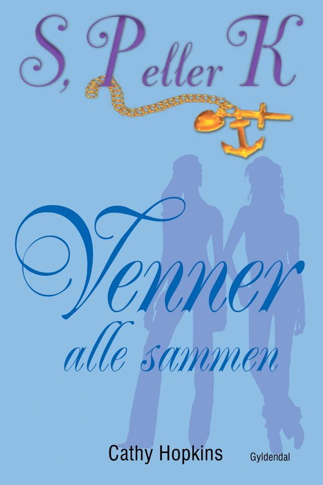  S, P eller K 8 - Venner alle sammen(Kobo/電子書)