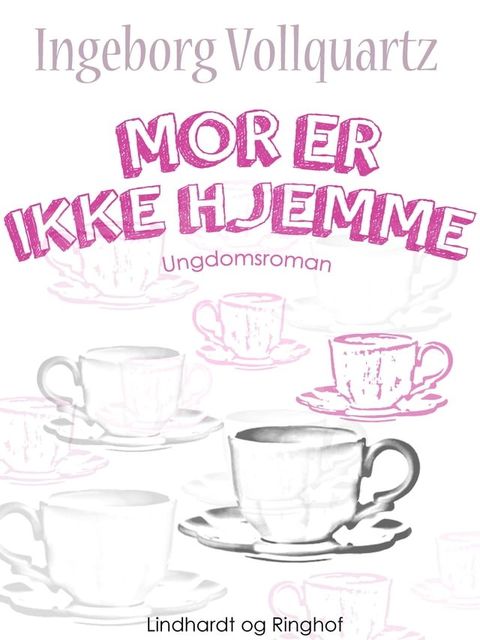 Mor er ikke hjemme(Kobo/電子書)