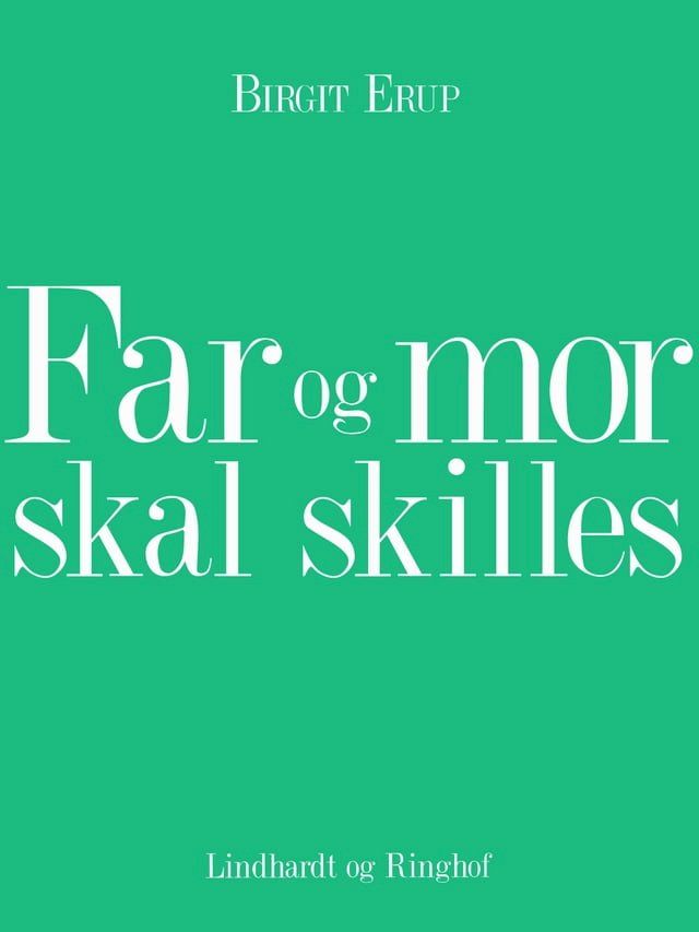  Far og mor skal skilles(Kobo/電子書)