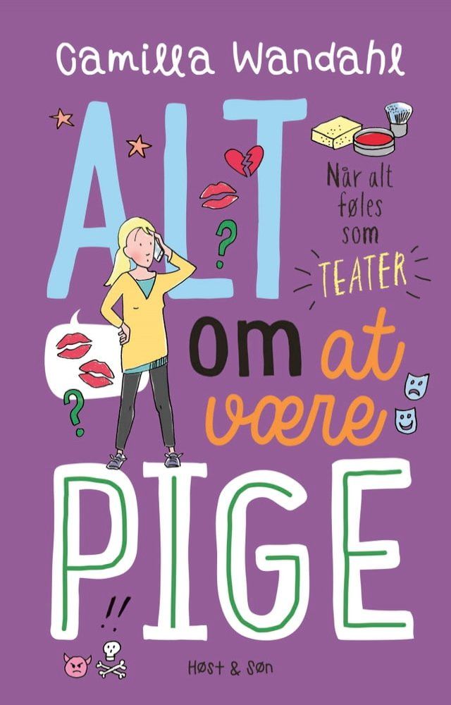  Alt om at v&aelig;re pige 3 - N&aring;r alt f&oslash;les som teater(Kobo/電子書)