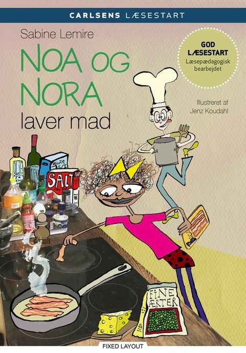 Carlsens l&aelig;sestart - Noa og Nora laver mad(Kobo/電子書)