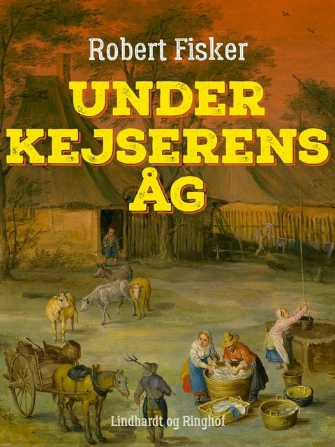 Under kejserens &aring;g(Kobo/電子書)