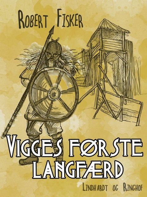 Vigges f&oslash;rste langf&aelig;rd(Kobo/電子書)