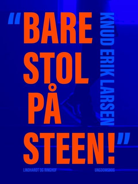 "Bare stol p&aring; Steen!"(Kobo/電子書)