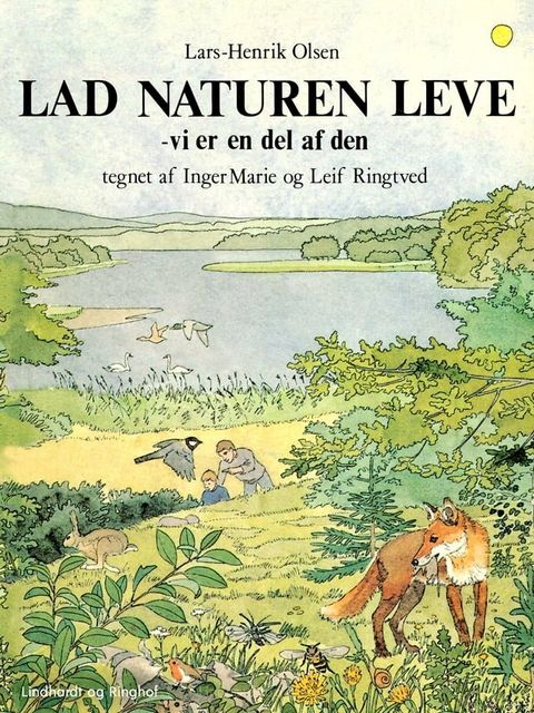 Lad naturen leve - vi er en del af den(Kobo/電子書)