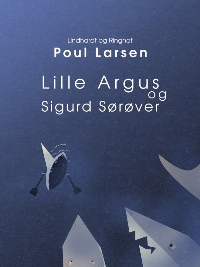  Lille Argus og Sigurd Sørøver(Kobo/電子書)