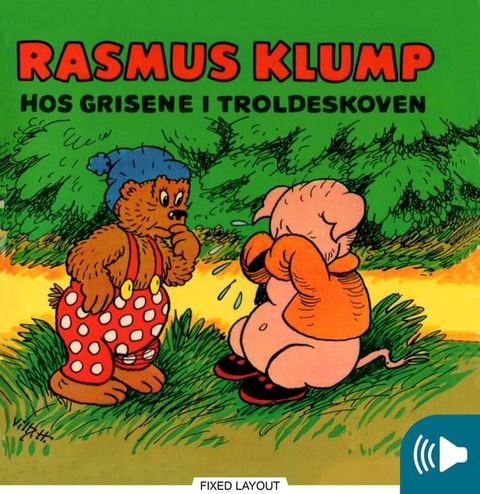 Rasmus Klump hos grisene i troldeskoven(Kobo/電子書)