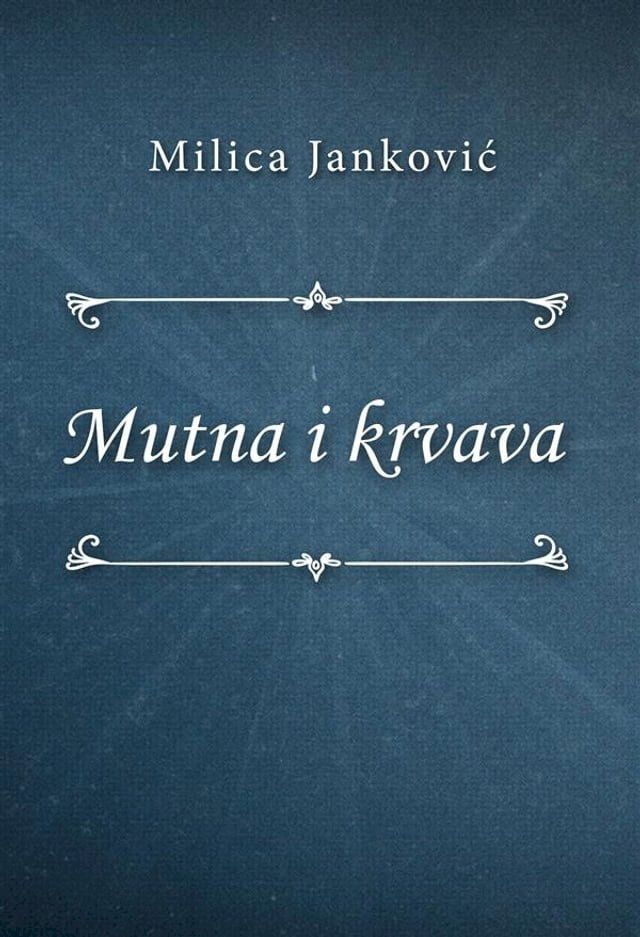  Mutna i krvava(Kobo/電子書)