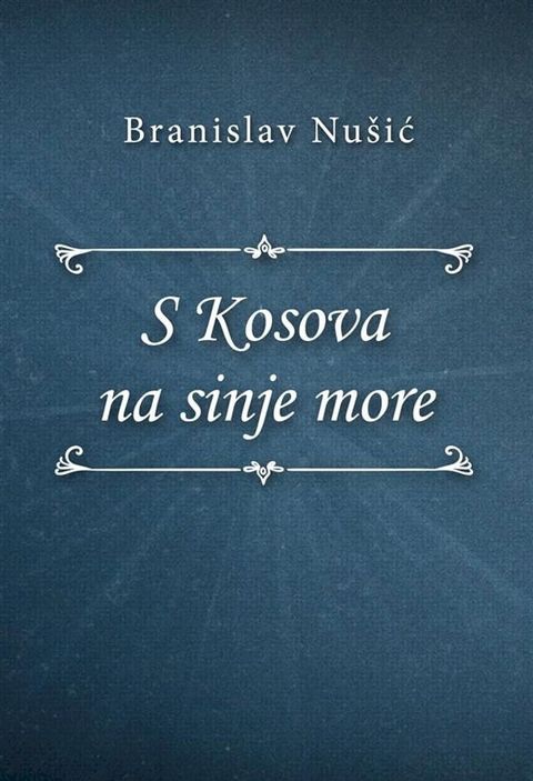 S Kosova na sinje more(Kobo/電子書)