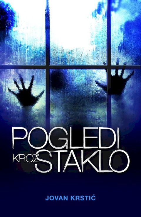 Pogledi kroz staklo(Kobo/電子書)