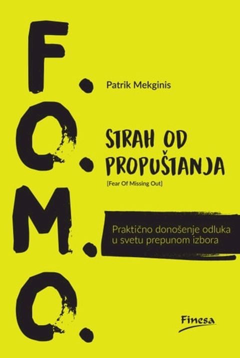 F.O.M.O Strah od propu&scaron;tanja(Kobo/電子書)