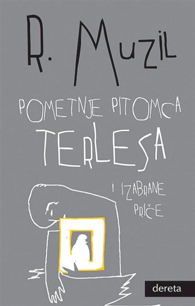  Pometnje pitomca Terlesa i izabrane priče(Kobo/電子書)