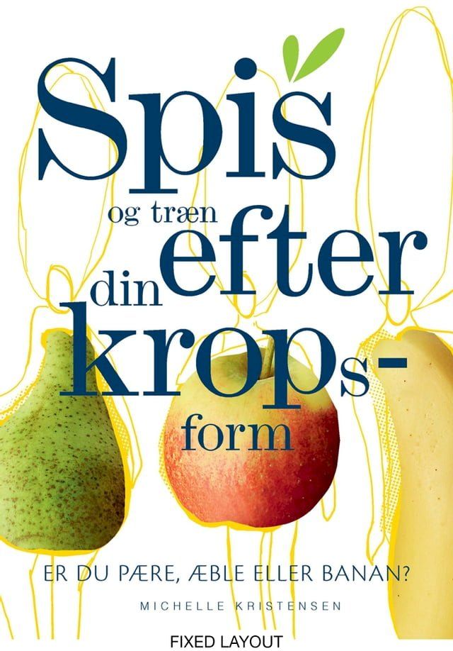  Spis og træn efter din kropsform(Kobo/電子書)