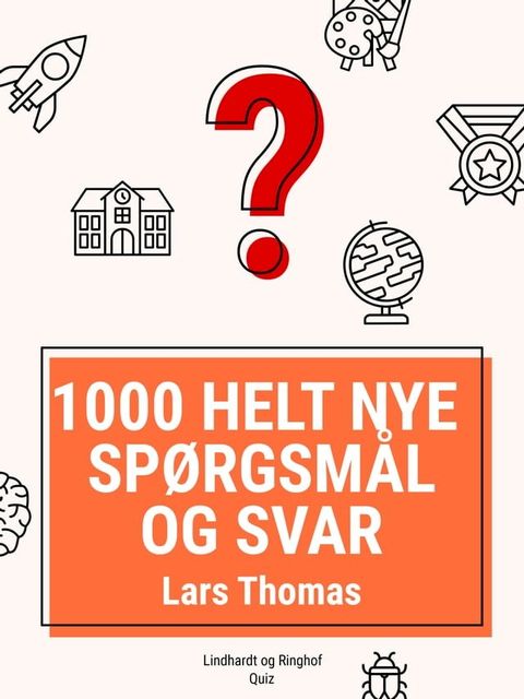 1000 helt nye sp&oslash;rgsm&aring;l og svar(Kobo/電子書)