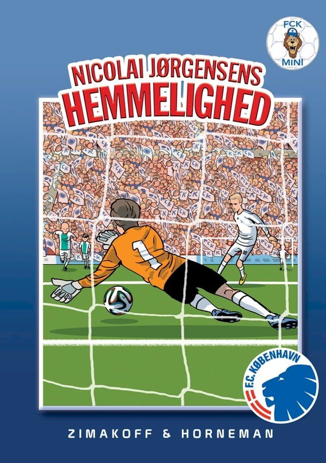  FCK Mini: Nicolai Jørgensens hemmelighed(Kobo/電子書)