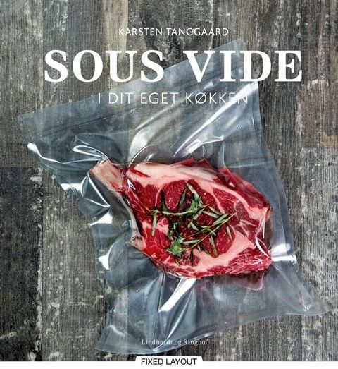 Sous vide i dit eget k&oslash;kken(Kobo/電子書)